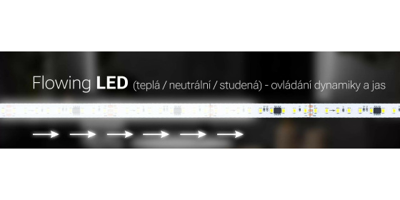 Plynulé – LED dynamické osvětlení Flowing+ dotyk.spínač